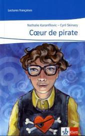 Coeur de pirate: Lektüre Ende 3. Lernjahr