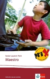 Maestro: Text in Französisch. Ab dem 5. Lernjahr, mit Annotationen. Niveau B2