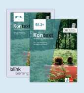 Kontext B1.2+ - Media Bundle BlinkLearning, m. 1 Beilage: Deutsch als Fremdsprache. Kurs- und Übungsbuch mit Audios/Videos inklusive Lizenzcode BlinkLearning (14 Monate)