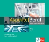 Aspekte Beruf C1: Deutsch für Berufssprachkurse. 5 Audio-CDs zum Kurs- und Übungsbuch