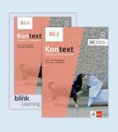 Kontext B2.2 - Media Bundle BlinkLearning, m. 1 Beilage: Deutsch als Fremdsprache. Kurs- und Übungsbuch mit Audios/Videos inklusive Lizenzcode BlinkLearning (14 Monate)