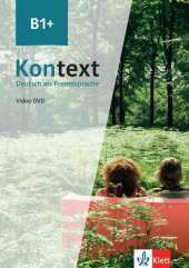 Kontext B1+: Deutsch als Fremdsprache. Video-DVD. DE