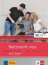 Netzwerk neu A1: Deutsch als Fremdsprache. Übungsbuch mit Audios
