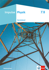 Impulse Physik 7/8. Ausgabe Niedersachsen: Serviceband Klassen 7/8