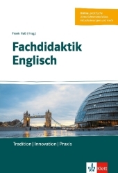 Fachdidaktik Englisch: Tradition - Innovation - Praxis. Buch + Online-Angebot Fachdidaktik Englisch: Tradition - Innovation - Praxis. Buch + Online-Angebot