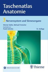 Taschenatlas Anatomie, Band 3: Nervensystem und Sinnesorgane: Mit Online-Zugang