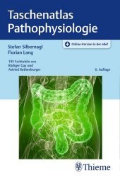 Taschenatlas Pathophysiologie: Plus Online-Version in via medici