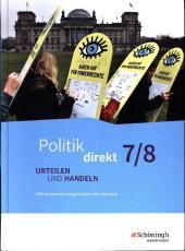 Politik direkt - Urteilen und Handeln - Differenzierende Ausgabe Baden-Württemberg, m. 1 Beilage: Schulbuch 7/8
