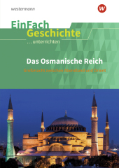 Das Osmanische Reich: Das Osmanische Reich Großmacht zwischen Abendland und Orient