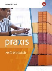 Praxis Profil Wirtschaft: Schulbuch 9./10. Schuljahr