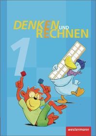 Denken und Rechnen - Ausgabe 2013 für Grundschulen in den östlichen Bundesländern: Schulbuch 1