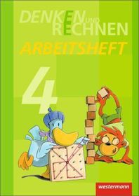 Denken und Rechnen - Ausgabe 2013 für Grundschulen in den östlichen Bundesländern: Arbeitsheft 4 Denken und Rechnen - Ausgabe 2013 für Grundschulen in den östlichen Bundesländern: Arbeitsheft 4