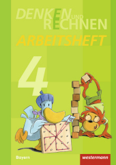 Denken und Rechnen - Ausgabe 2014 für Grundschulen in Bayern: Arbeitsheft 4