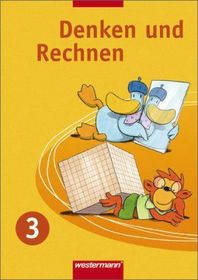 Denken und Rechnen - Ausgabe 2007 für Berlin, Brandenburg, Mecklenburg-Vorpommern, Sachsen, Sachsen-Anhalt und Thüringen: Schulbuch 3