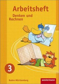 Denken und Rechnen - Ausgabe 2009 für Grundschulen in Baden-Württemberg: Arbeitsheft 3