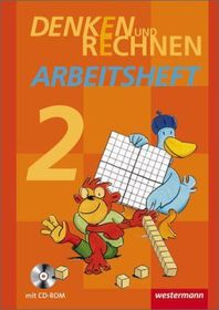 Denken und Rechnen - Ausgabe 2011 für Grundschulen in Hamburg, Bremen, Hessen, Niedersachsen, Nordrhein-Westfalen, Rheinland-Pfalz, Saarland und Schleswig-Holstein: Arbeitsheft 2 mit CD-ROM