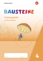 BAUSTEINE Lesebuch - Ausgabe 2021: Trainingsheft Lesekompetenz 4
