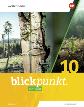 Blickpunkt Biologie - Ausgabe 2022 für Realschulen in Bayern: Schulbuch 10
