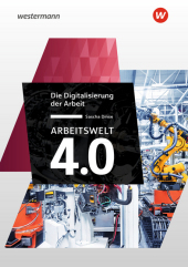 Arbeitswelt 4.0: Band 1
