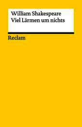 Viel Lärmen um nichts: Shakespeare, William - Literaturklassiker; deutsche Übersetzung - 98