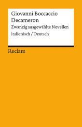 Decameron. Zwanzig ausgewählte Novellen. Italienisch/Deutsch: Boccaccio, Giovanni - Literaturklassiker; zweisprachige Ausgabe - 8449