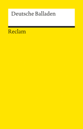 Deutsche Balladen: Deutsch-Lektüre, Deutsche Klassiker der Literatur