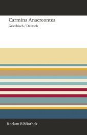 Carmina Anacreontea: Griechisch/Deutsch