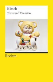 Kitsch. Texte und Theorien: Erläuterungen; Unterrichtsmaterial; Vorbereitung - 18476