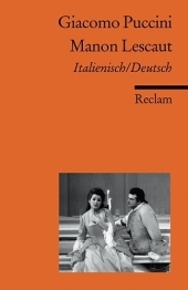 Manon Lescaut, Libretto: Dramma lirico in quattro atti; Operndrama in vier Akten. Italien.-Dtsch.