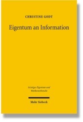 Eigentum an Information: Patentschutz und allgemeine Eigentumstheorie am Beispiel genetischer Information