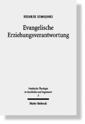Evangelische Erziehungsverantwortung: Eine religionspädagogische Untersuchung zum Werk Friedrich Delekats (1892-1970)