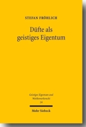 Düfte als geistiges Eigentum: Dissertationsschrift