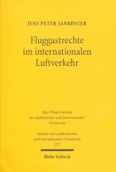 Fluggastrechte im internationalen Luftverkehr: Verspätung von Fluggästen, Überbuchung und Annullierung von Flügen