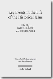 Key Events in the Life of the Historical Jesus: A Collaborative Exploration of Context and Coherence