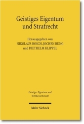 Geistiges Eigentum und Strafrecht