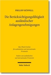 Die Berücksichtigungsfähigkeit ausländischer Anlagengenehmigungen: Eine Analyse im Rahmen der grenzüberschreitenden Umwelthaftung nach der Rom II-Verordnung