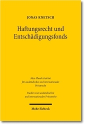 Haftungsrecht und Entschädigungsfonds: Eine Untersuchung zum deutschen und französischen Recht