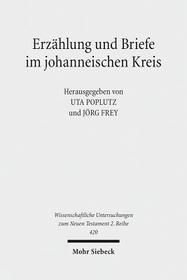 Erzählung und Briefe im johanneischen Kreis
