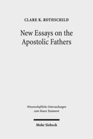 New Essays on the Apostolic Fathers