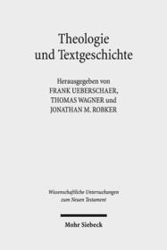 Theologie und Textgeschichte: Septuaginta und Masoretischer Text als Äußerungen theologischer Reflexion