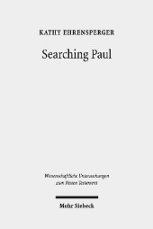 Searching Paul: Conversations with the Jewish Apostle to the Nations. Collected Essays