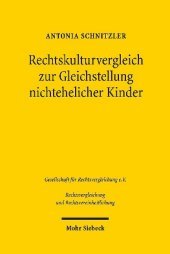 Rechtskulturvergleich zur Gleichstellung nichtehelicher Kinder: Eine Untersuchung zur rechtlichen Anpassung an gesellschaftliche Veränderung in Deutschland und England