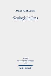 Neologie in Jena: Johann Christoph Döderleins Wirken in Theologie und Universität