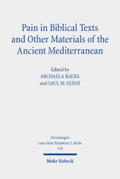 Pain in Biblical Texts and Other Materials of the Ancient Mediterranean