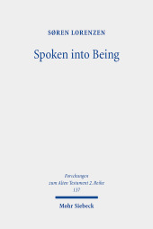 Spoken into Being: Self and Name(s) in the Hebrew Bible Spoken into Being: Self and Name(s) in the Hebrew Bible
