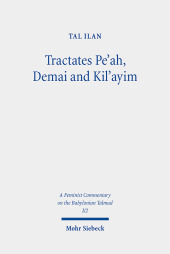 Tractates Pe'ah, Demai and Kil'ayim: Volume I/2. Text, Translation, and Commentary Tractates Pe'ah, Demai and Kil'ayim: Volume I/2. Text, Translation, and Commentary
