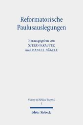 Reformatorische Paulusauslegungen