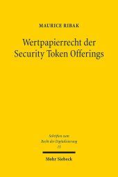 Wertpapierrecht der Security Token Offerings: Kohärenz von Zivil- und Aufsichtsrecht im europäischen Mehrebenensystem