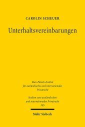 Unterhaltsvereinbarungen: Eine Untersuchung zum deutschen und internationalen Privat- und Zivilverfahrensrecht