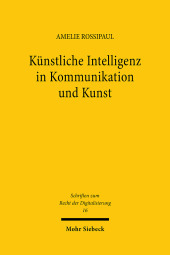 Künstliche Intelligenz in Kommunikation und Kunst: Eine verfassungsrechtliche Betrachtung